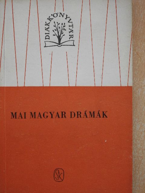 Darvas József - Mai magyar drámák I. [antikvár]