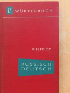 Prof. Dr. Hans Holm Bielfeldt - Russisch-Deutsches Wörterbuch [antikvár]
