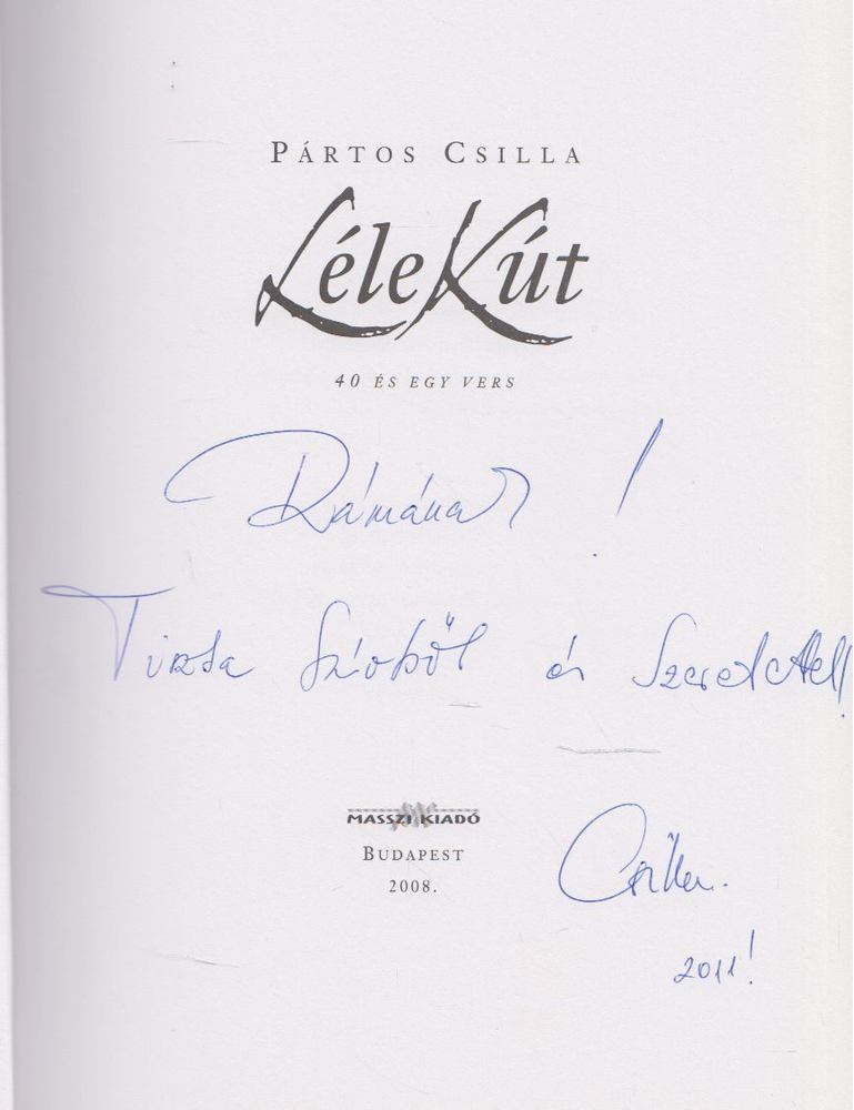 Pártos Csilla - Lélekút (dedikált) [antikvár]