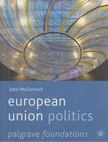 John McCormick - European Union Politics [antikvár]