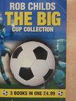 Rob Childs - The Big Cup Collection [antikvár]