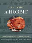 J. R. R. Tolkien - A Hobbit - Egyszer oda, aztán vissza