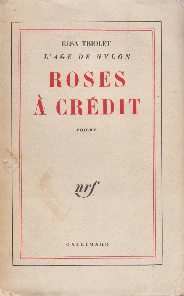 TRIOLET, ELSA - Roses a credit [antikvár]