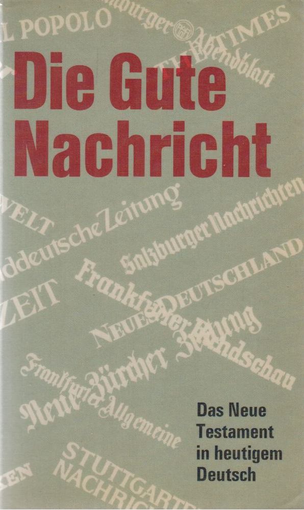 Die Gute Nachricht [antikvár]