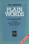 Ernest Gowers, Sidney Greenbaum, Janet Whitcut - The Complete Plain Words [antikvár]