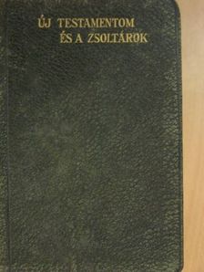 Új Testamentom/A zsoltárok könyve [antikvár]