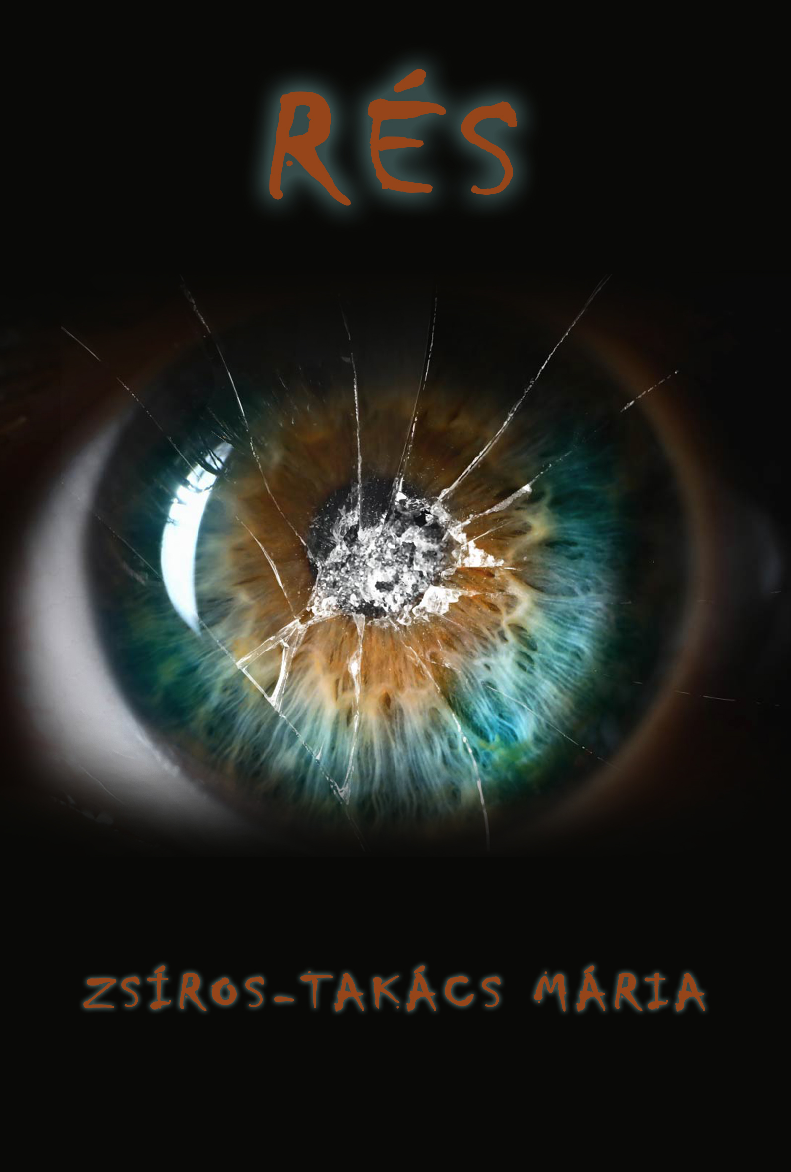 Zsíros-Takács Mária - Rés - Novella [eKönyv: epub, mobi]
