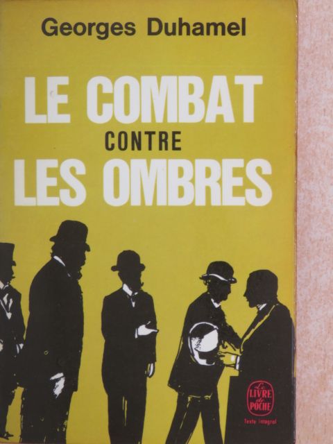 Georges Duhamel - Le combat contre les ombres [antikvár]