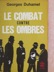 Georges Duhamel - Le combat contre les ombres [antikvár]