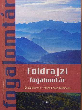 Földrajzi fogalomtár [antikvár]
