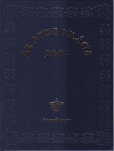 Szikora János - Az APEH világa 2004 [antikvár]