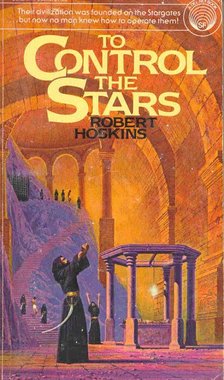 HOSKINS, ROBERT - To Control the Stars [antikvár]
