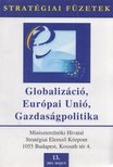 Lenkei Gábor - Globalizáció, Európai Unió, gazdaságpolitika [antikvár]