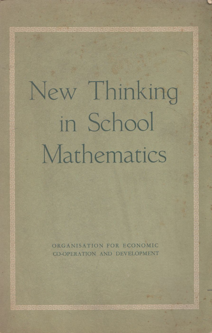 New Thinking In School Mathematics [antikvár]