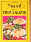Vilma néni - Vilma néni krumplis receptjei [antikvár]