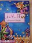 Hauff - Hauff válogatott meséi [antikvár]