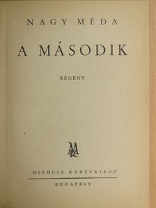 Nagy Méda - A második [antikvár]
