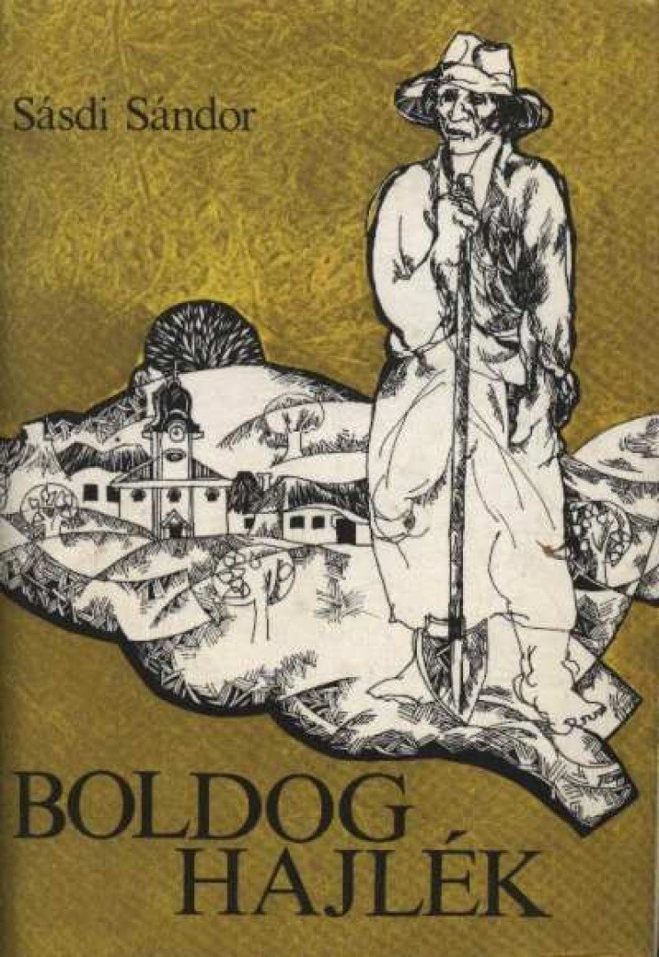 SÁSDI SÁNDOR - Boldog hajlék [antikvár]