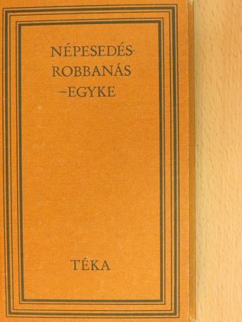 Fülep Lajos - Népesedésrobbanás - egyke [antikvár]