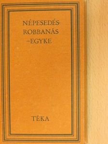 Fülep Lajos - Népesedésrobbanás - egyke [antikvár]