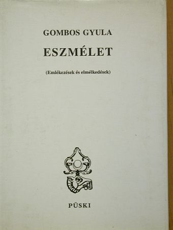 Gombos Gyula - Eszmélet [antikvár]