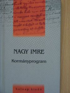 Nagy Imre - Kormányprogram [antikvár]