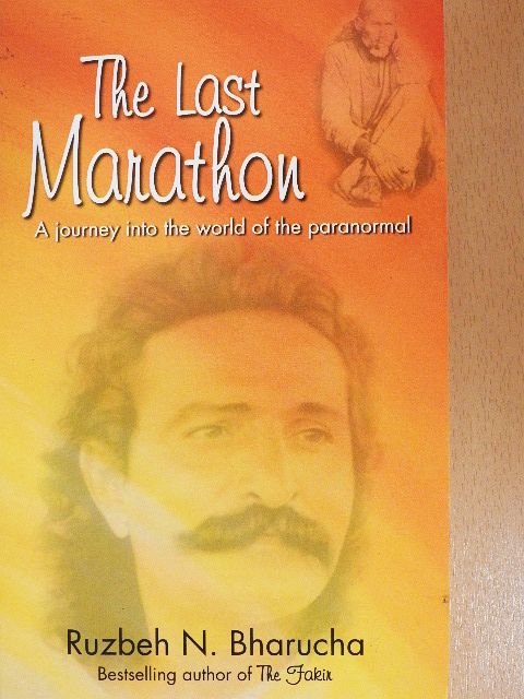 Ruzbeh N. Bharucha - The Last Marathon [antikvár]