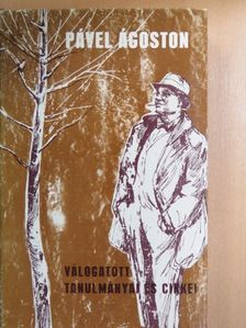 Pável Ágoston - Pável Ágoston válogatott tanulmányai és cikkei [antikvár]