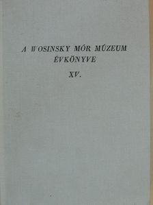 Darina Bialeková - A Wosinsky Mór Múzeum évkönyve XV. [antikvár]