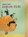 Kamarás István - Kereső-mese (aláírt és dedikált példány) [antikvár]