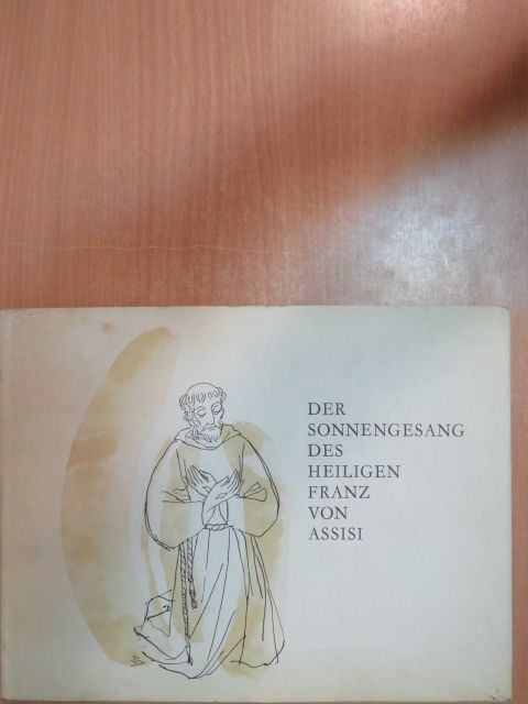 Der Sonnengesang des heiligen Franz von Assisi [antikvár]