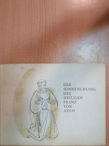 Der Sonnengesang des heiligen Franz von Assisi [antikvár]