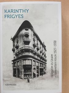Karinthy Frigyes - Hölgyeim és Uraim [antikvár]