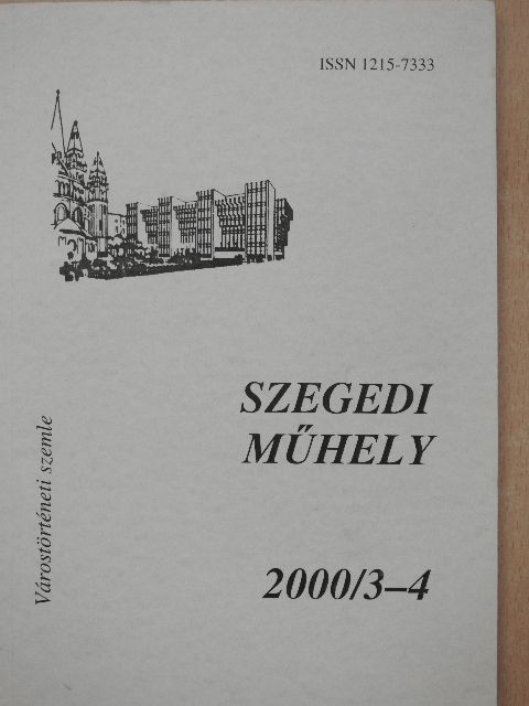 Apró Ferenc - Szegedi műhely 2000/3-4. [antikvár]