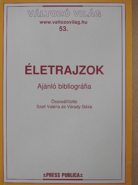 Életrajzok [antikvár]