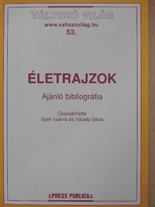Életrajzok [antikvár]