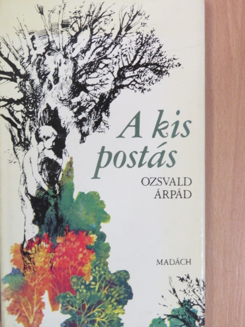 Ozsvald Árpád - A kis postás [antikvár]