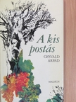 Ozsvald Árpád - A kis postás [antikvár]