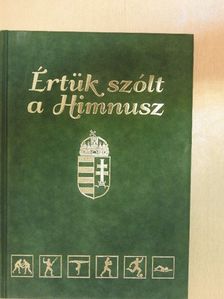 Bocsák Miklós - Értük szólt a Himnusz [antikvár]