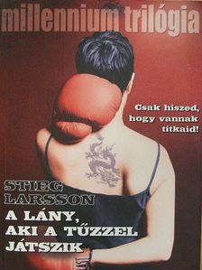 Stieg Larsson - A lány, aki a tűzzel játszik [antikvár]