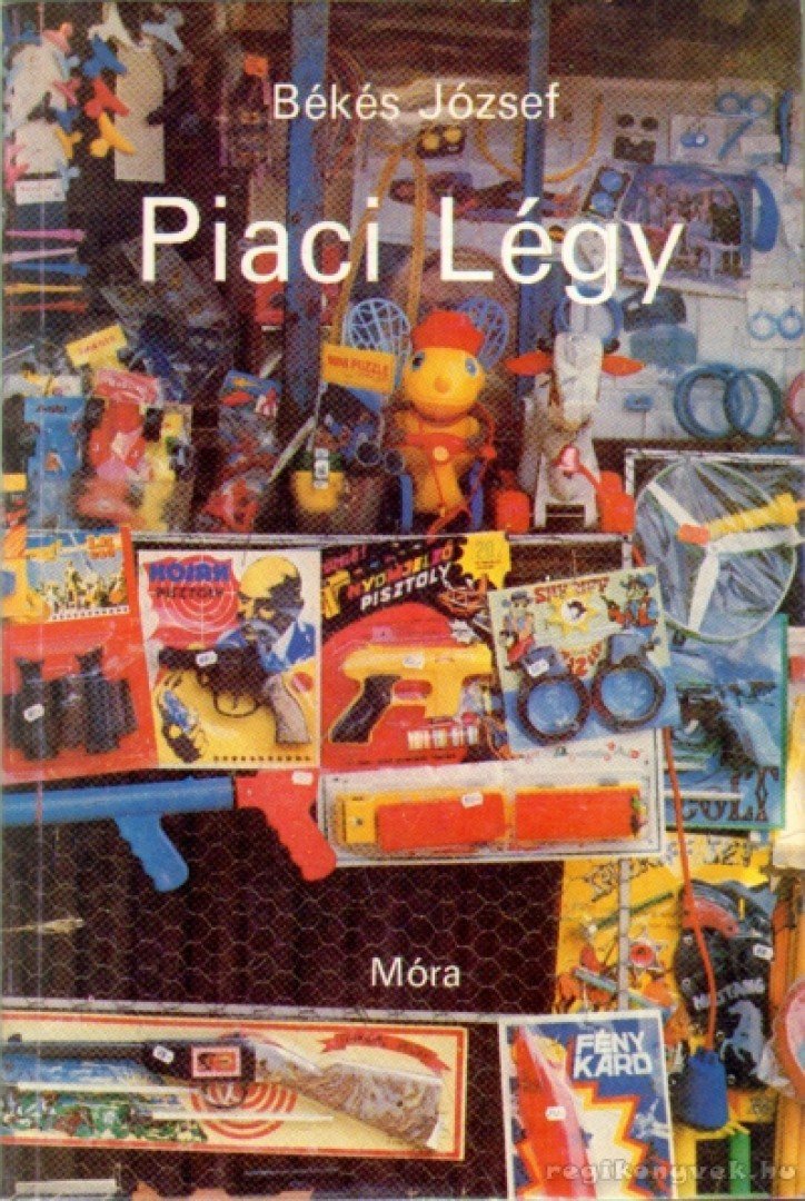 Békés József - Piaci légy [antikvár]