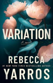 Rebecca Yarros - Variation: A Novel