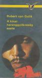 Robert van Gulik - A kínai haranggyilkosság esete [antikvár]