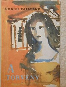 Roger Vailland - A törvény [antikvár]