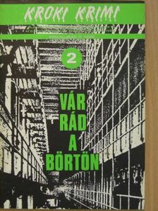 Gerald Standley - Vár rád a börtön [antikvár]