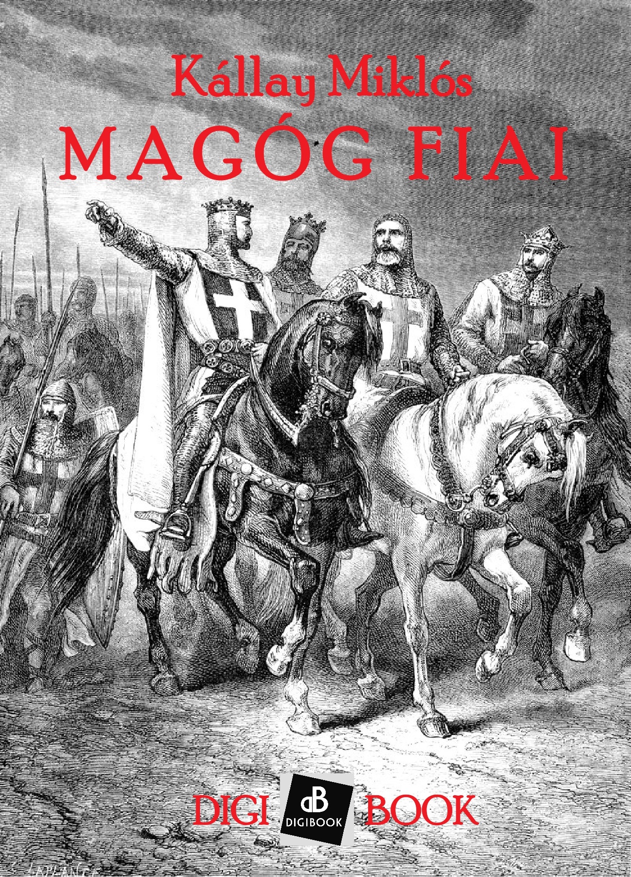 Kállay Miklós - Magóg fiai [eKönyv: epub, mobi]