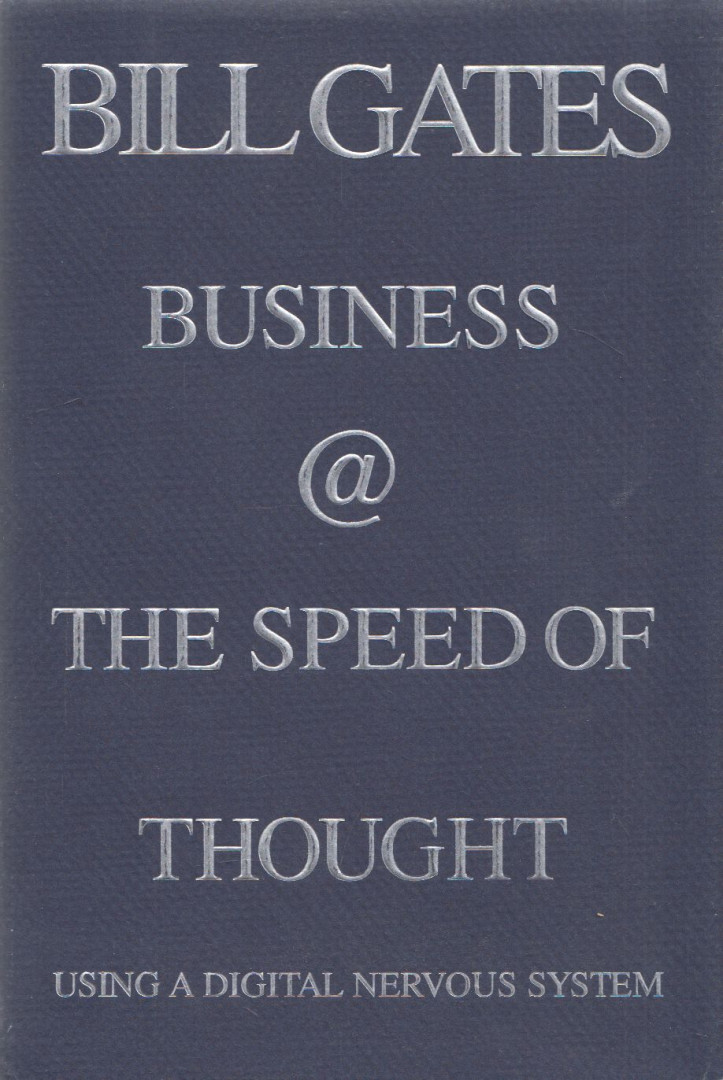 Bill Gates - Business @ the Speed of Thought [antikvár]