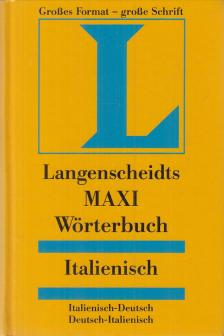 Albertini, Stefano, Anna Sgobbi, Susanne Vogel - Langenscheidts Maxi Wörterbuch Italienisch [antikvár]