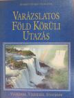 Bernard Dumpleton - Varázslatos Föld körüli utazás [antikvár]