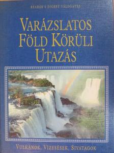 Bernard Dumpleton - Varázslatos Föld körüli utazás [antikvár]